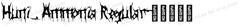 Huni_Ammonia Regular字体转换